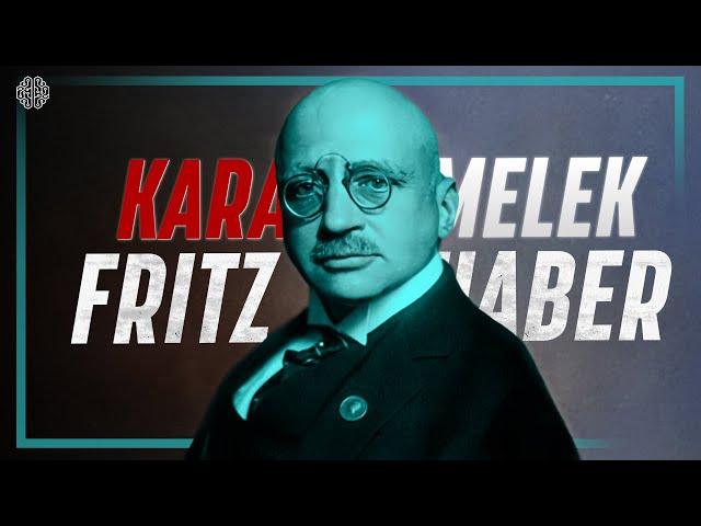 Bilim Tarihinin En Tartışmalı İsmi: FRITZ HABER