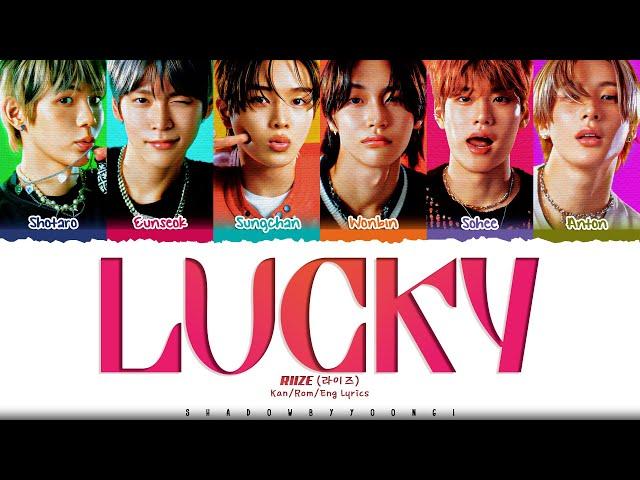 RIIZE 'Lucky' Lyrics (라이즈 Lucky 가사) [Color Coded Kan_Rom_Eng] | ShadowByYoongi