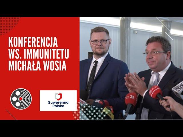 [PiS]: Konferencja ws. immunitetu M. Wosia