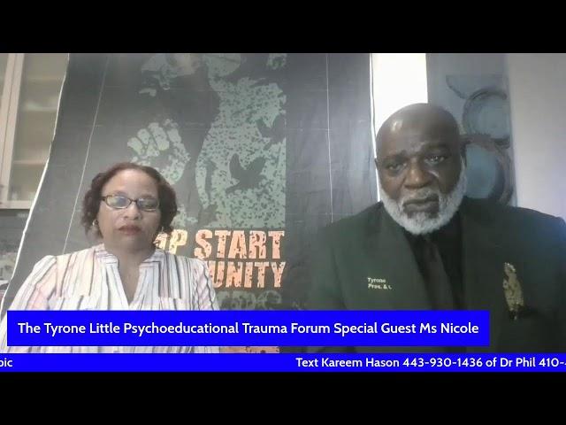 The Tyrone Little Psychoeducational Trauma Forum