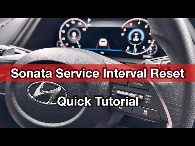 2022 Hyundai Sonata Service Interval Due Reset / Oil Change reminder