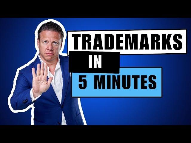 All You Need To Know About Trademarks In 5 Minutes | Trademark Factory FAQ