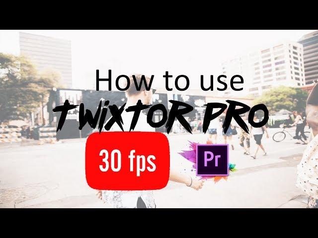 How to use twixtor pro on adobe premiere 30fps clip/ Twixtor pro glitch fixed