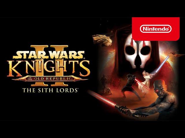 STAR WARS: Knights of the Old Republic II: The Sith Lords - Launch Trailer - Nintendo Switch