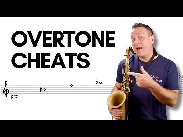 Cheat Fingerings For OVERTONES ON SAX