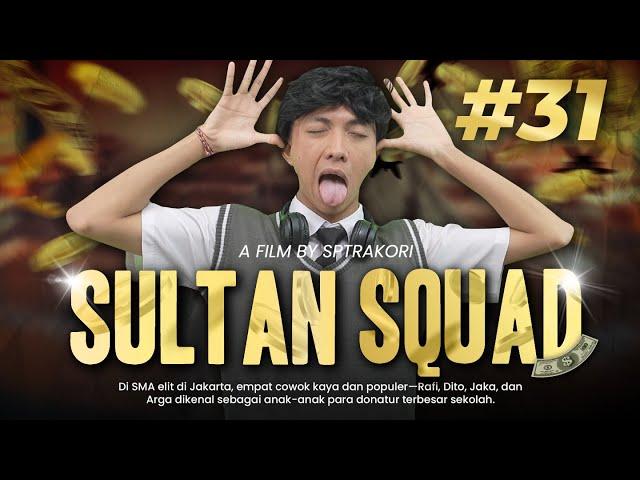 [DRAMA] SULTAN SQUAD EPS 31