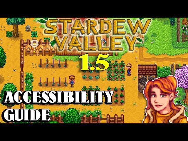 How Accessible is Stardew Valley 1.5?