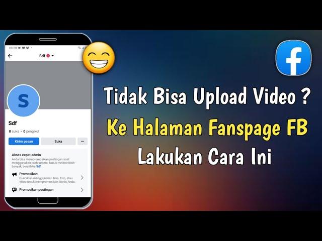 Cara Mengatasi Tidak Bisa Upload Video Di Fanspage Facebook