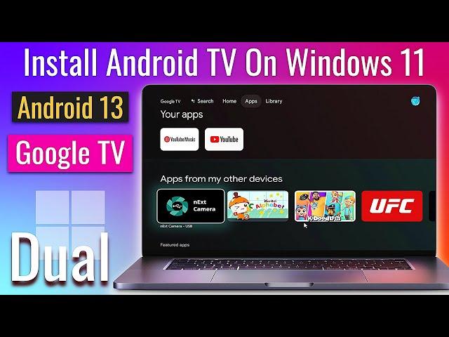 Install Android TV On PC | Google TV - Android 13