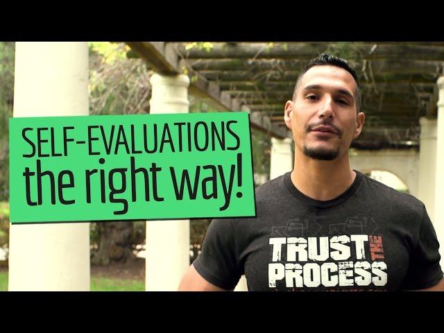 How To Do Self-Evaluations The Right Way