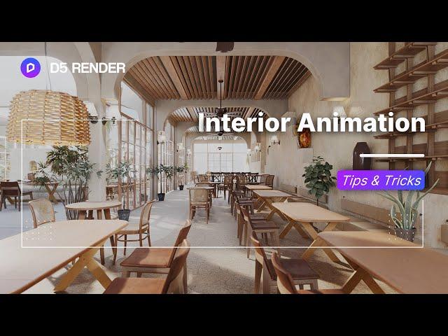 Create Engaging Interior Animations with Ease in D5 Render