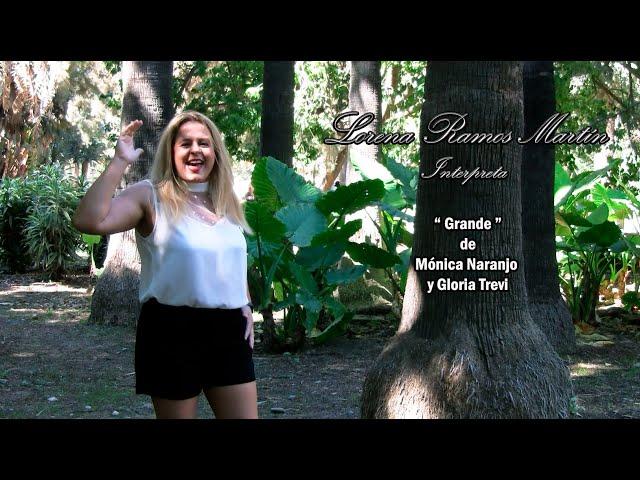 Grande de Mónica Naranjo y Gloria Trevi, Cover Lorena Ramos