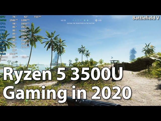 Gaming on AMD Ryzen 5 3500U Vega 8 in 2020 in 10 Games. Part 1