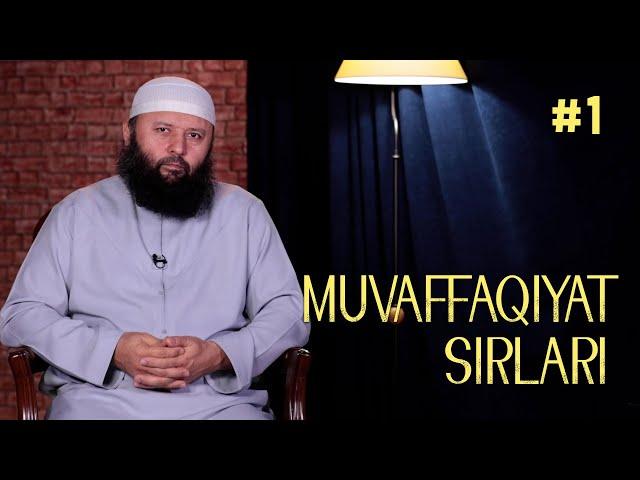 Muvaffaqiyat sirlari | 1 | Shayx Sodiq Samarqandiy