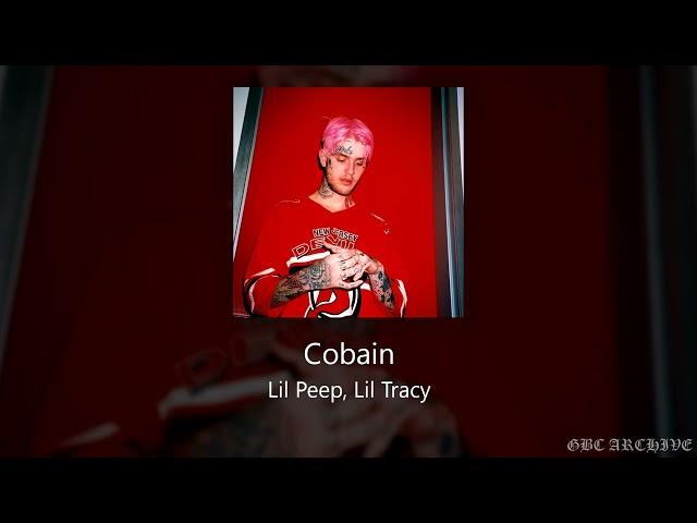 Lil Peep, Lil Tracy - Cobain