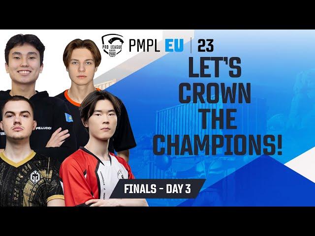 [EN] 2023 PMPL Europe Finals Day 3 | Fall | LET'S CROWN THE CHAMPIONS?