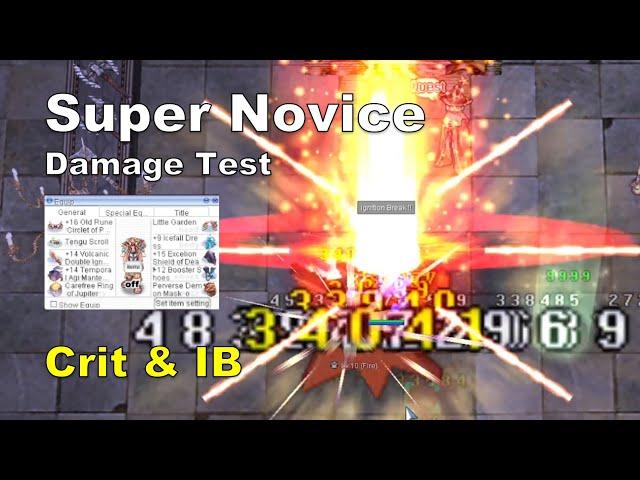 [BB iRO] Super Novice Cri & IB - Damage Test & Gears Showcase - IRO Chaos