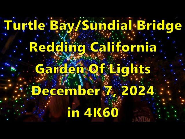 The Redding Garden Of Lights at the Sundial Bridge/Turtle Bay Redding California December 7, 2024