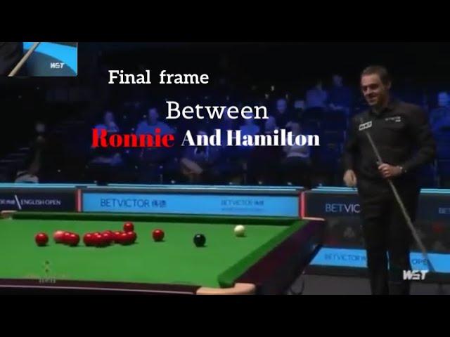 Ronnie O’Sullivan vs Hamilton Decider Frame  Hard Match