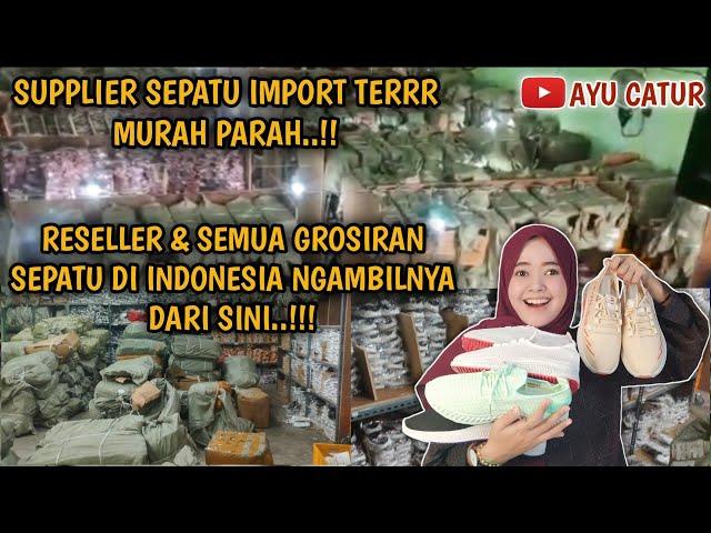 TERNYATA RESELLER & GROSIRAN DI INDONESIA PADA AMBIL DISINI.! SUPPLIER SEPATU IMPORT KHUSUS RESELLER