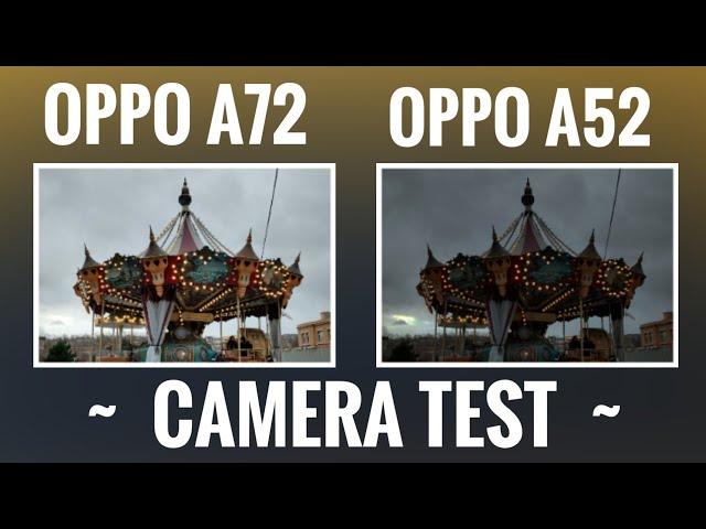 Oppo A72 vs Oppo A52 Camera Test