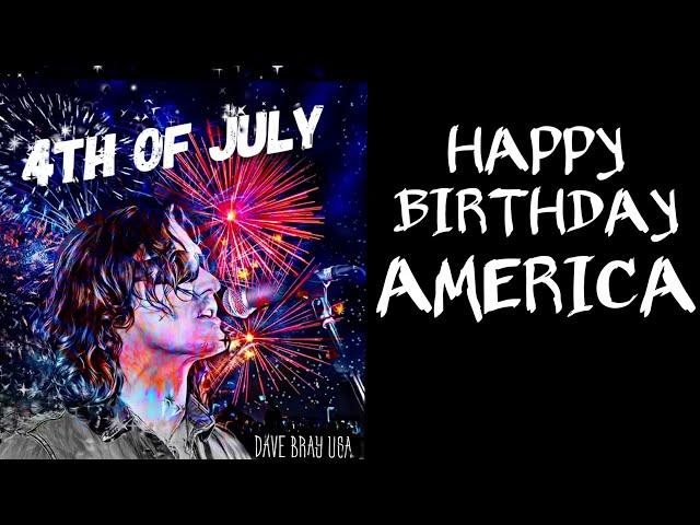 4th of July - DAVE BRAY USA