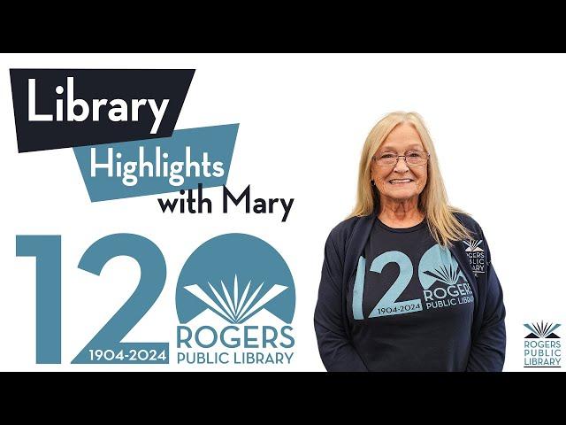 Library Highlights with Mary 10-20-24