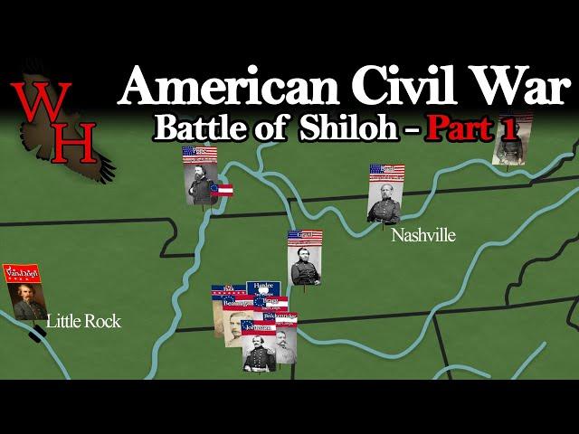 ACW: Battle of Shiloh - "Road to Shiloh" - Part 1