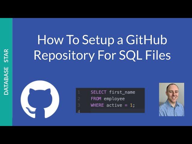 How to Set Up a Github Repository for SQL Files