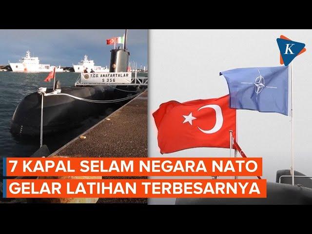 7 Kapal Selam dari 7 Negara NATO Gelar Latihan Terbesar, Siapa Saja?