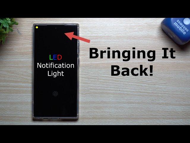 LED Notification Light: Bringing It Back!