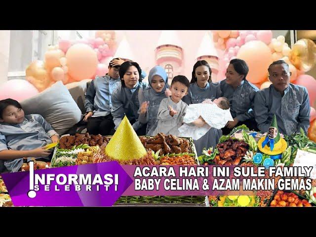 Acara Hari Ini Kel. Sule Putri Rizky Febian & Mahalini Makin Gemas Sama Azam Sang Om