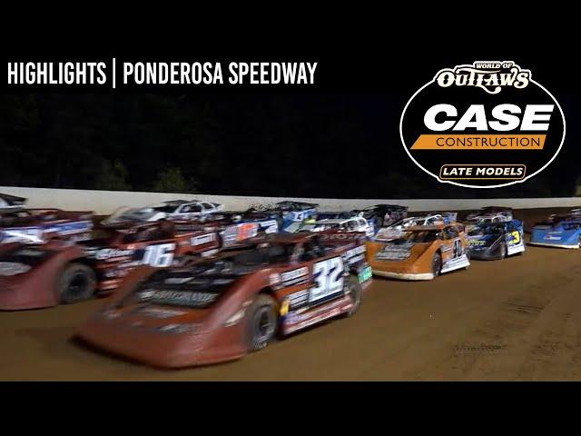 World of Outlaws CASE Construction Late Models | Ponderosa Speedway | June 21st, 2024 | HIGHLIGHTS