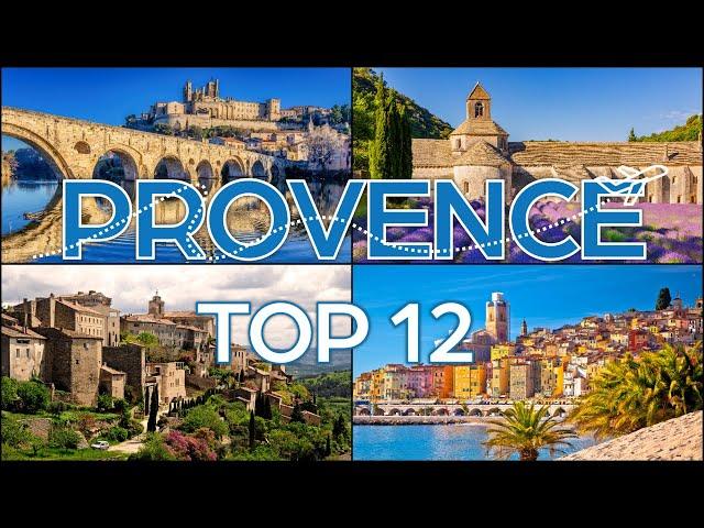 Visiter la Provence :  les 12 lieux incontournables