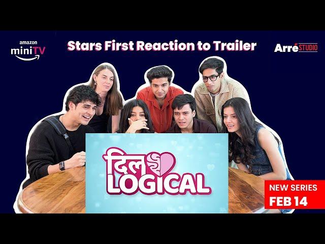 Arré Studio | Dillogical Trailer Reaction | Anshuman Malhotra, Nupur Nagpal, Priyank Sharma