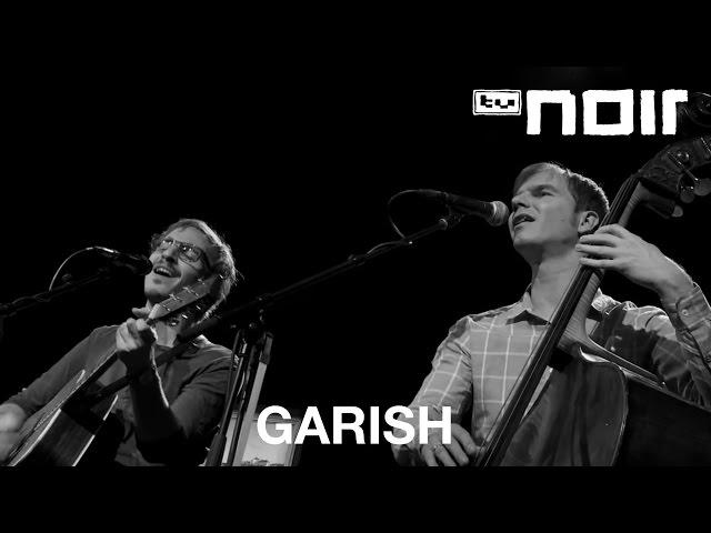 Garish - Ganz Paris (live bei TV Noir)