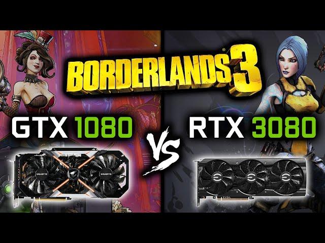 GTX 1080 vs RTX 3080 in Borderlands 3