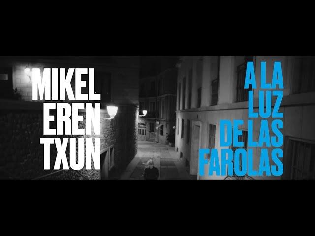 Mikel Erentxun - A la luz de las farolas (Videoclip Oficial)