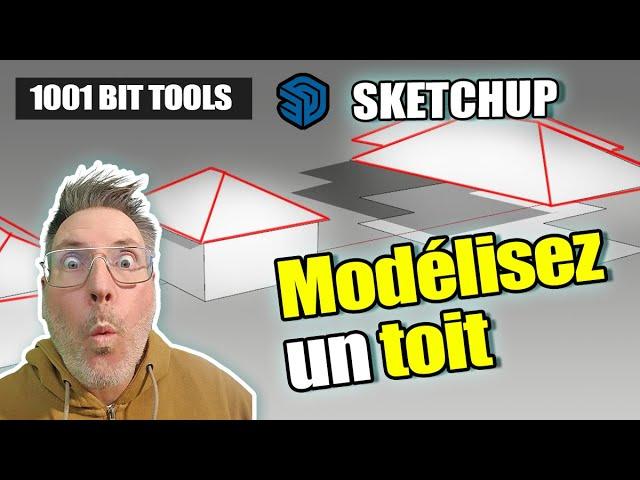 Créer votre toit avec SketchUp et 1001 BIT TOOLS