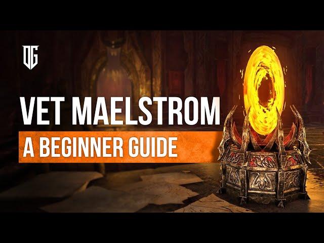 A Beginners Walkthrough of Veteran Maelstrom Arena