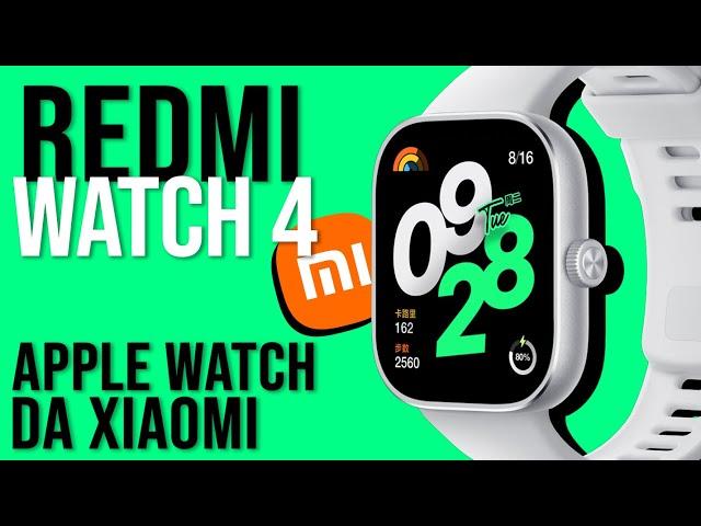 O Apple Watch da XIAOMI | REDMI WATCH 4 um poderoso Smartwatch