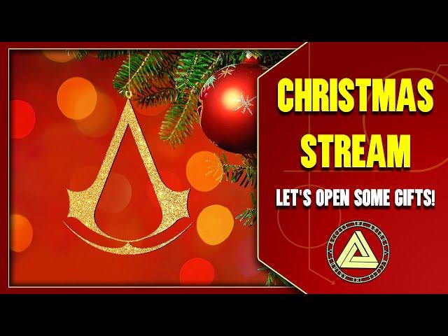 Christmas Stream - Let's Open Up Some Assassin's Creed Gifts