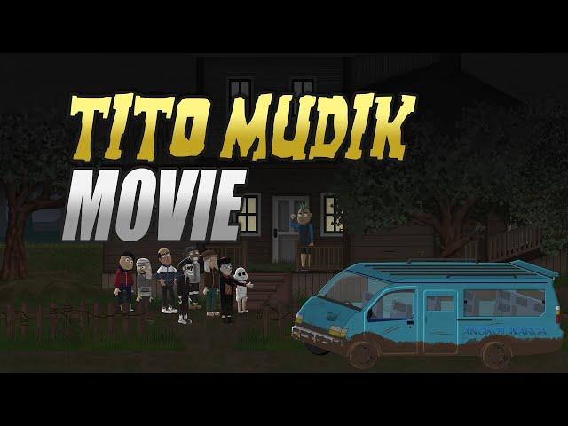 Tito Mudik - Full Movie - Animasi Horor Lucu - Kartun Lucu - WargaNet Life