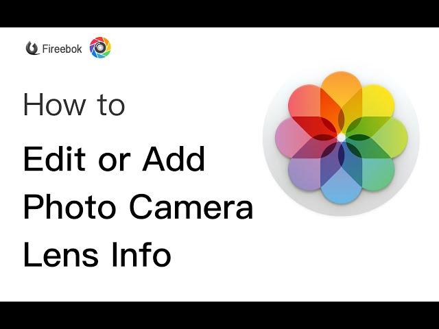 How to addd or edit photo camera and lens information?