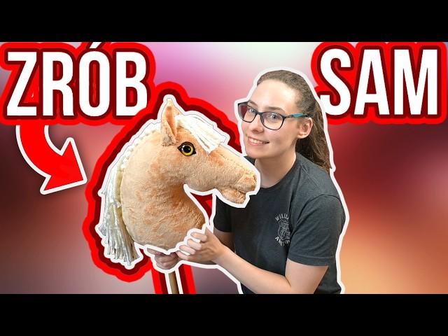 JAK ZROBIĆ HOBBY HORSE SAMEMU?