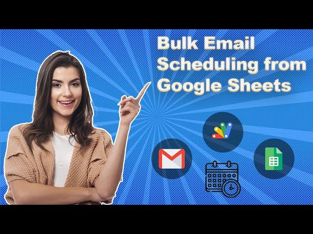 How to Schedule Bulk Emails from Google Sheets using Google Apps Script?