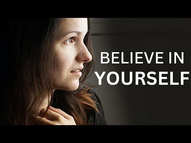 Believe in Yourself - The Most Powerful Motivational Speech Compilation