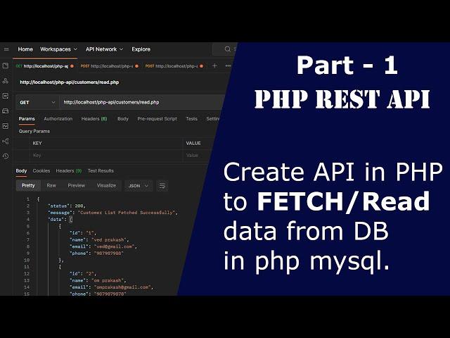 PHP REST API CRUD 1: Create API in PHP to fetch data from database in php mysql | Database & Read