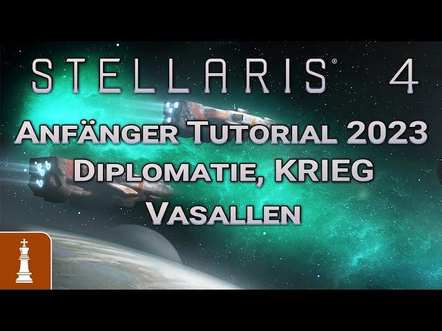 Diplomatie, KRIEG & Vasallen: ANFÄNGER Tutorial STELLARIS 2023 | deutsch gameplay 4