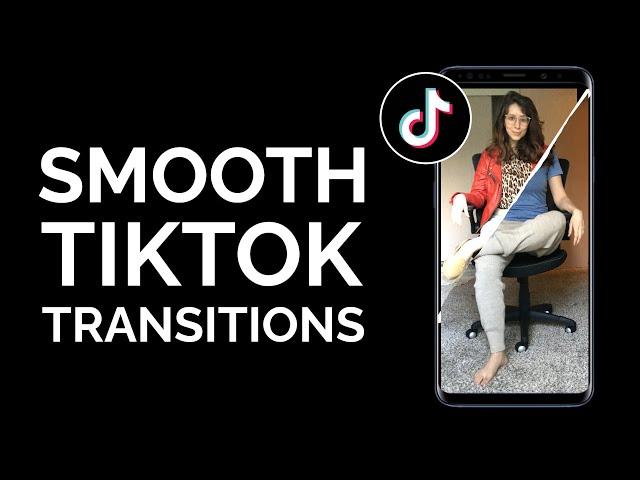 How to Make Smooth TikTok Transitions (Easy Steps)